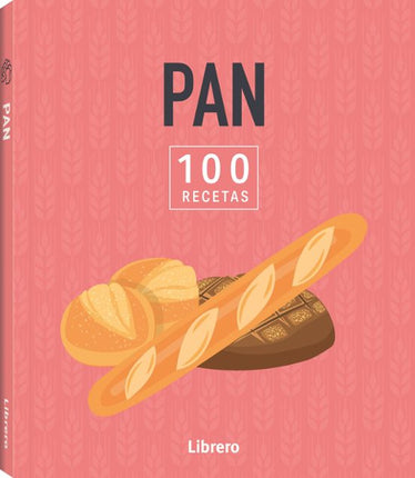 100 recetas. Pan