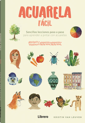 Acuarela fácil. Sencillas lecciones...