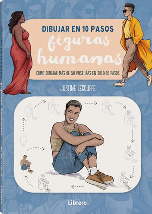DIBUJAR EN 10 PASOS: FIGURAS HUMANAS