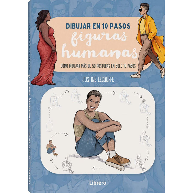 DIBUJAR EN 10 PASOS: FIGURAS HUMANAS