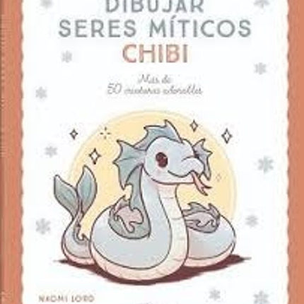 DIBUJAR SERES MITICOS. CHIBI