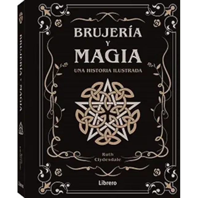 BRUJERÍA Y MAGIA