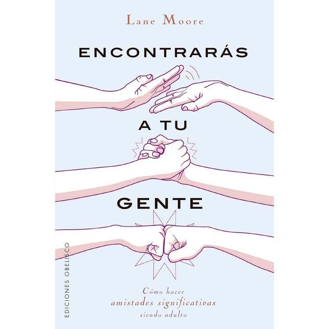 Encontrarás a tu gente