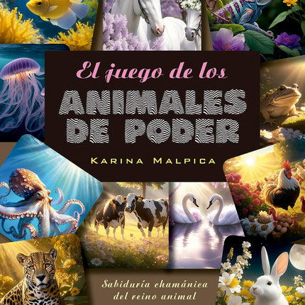 EL JUEGO DE LOS ANIMALES DE PODER