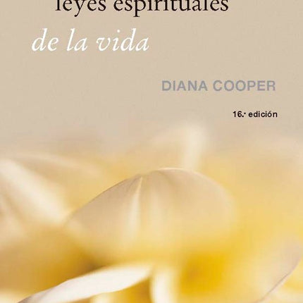 Las 36 leyes espirituales de la vida