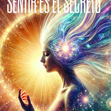 Sentir es el secreto