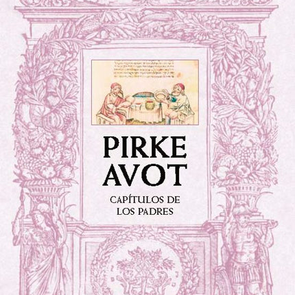 PIRKE AVOT. COMENTADO POR ISAAC ABRAVANEL