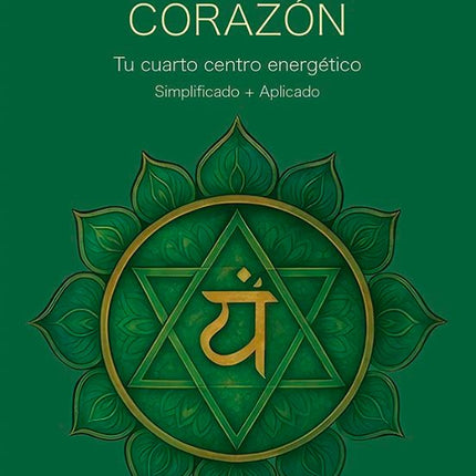 EL CHAKRA CORAZÓN