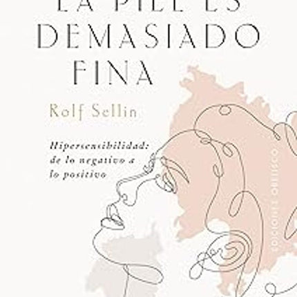 CUANDO LA PIEL ES DEMASIADO FINA