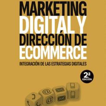 MARKETING DIGITAL Y DIRECCION DE ECOMMERCE