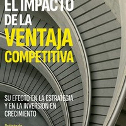 EL IMPACTO DE LA VENTAJA COMPETITIVA