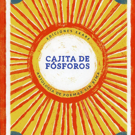 Cajita de fósforos. Antología de poemas sin rima