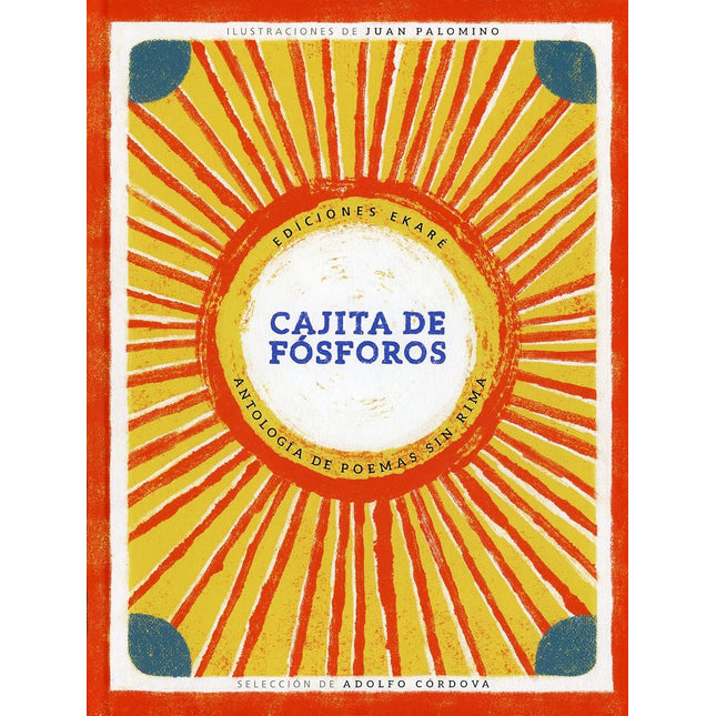 Cajita de fósforos. Antología de poemas sin rima