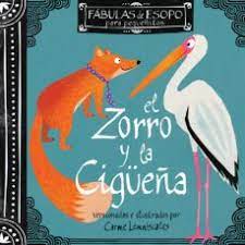 Fábulas de Esopo para pequeñitos. El zorro y la cigüeña