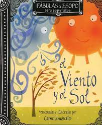 EL VIENTO Y EL SOL.FABULAS DE ESOPO P/PEQUEÑO