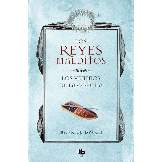 Los venenos de la corona (los reyes malditos 3)