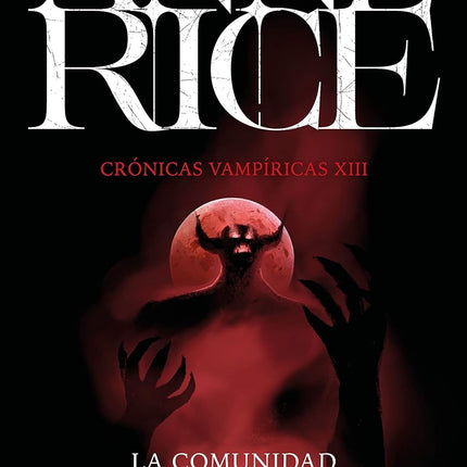 LA COMUNIDAD DE LA SANGRE(CRÓNICAS VAMP 13)