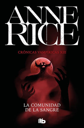 LA COMUNIDAD DE LA SANGRE(CRÓNICAS VAMP 13)