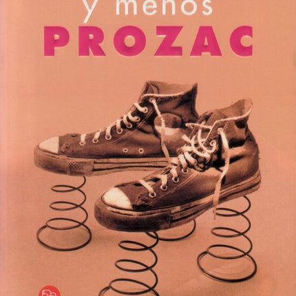 Más Platón y menos Prozac