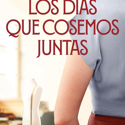 Los días qué cosemos juntas 2.(siete agujas d e coser)