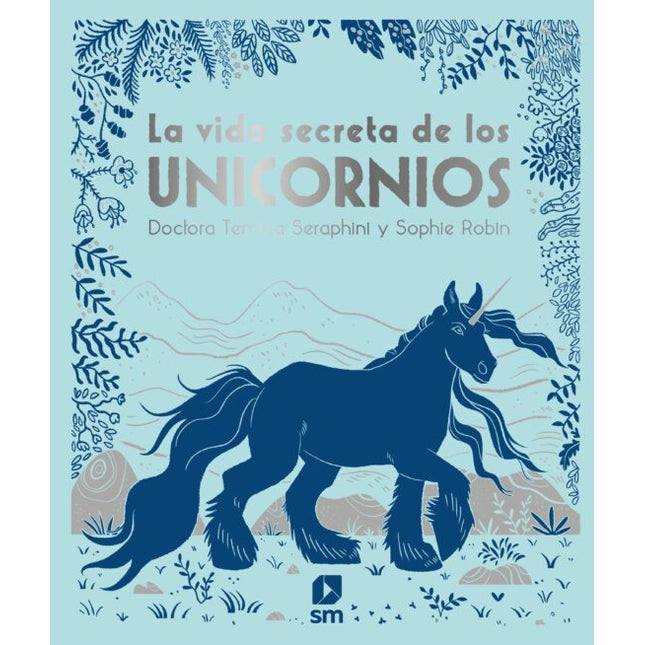La vida secreta de los unicornios