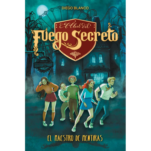 El club del fuego secreto 6. El maestro de mentiras