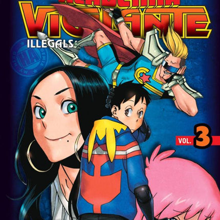MY HERO ACADEMIA VIGILANTE ILLEGALS Nº 03