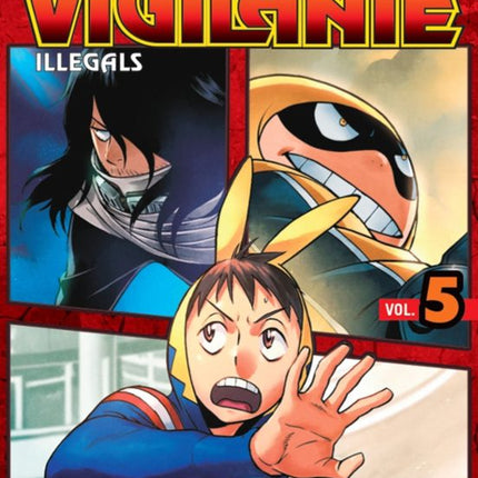 MY HERO ACADEMIA VIGILANTE ILLEGALS Nº 05
