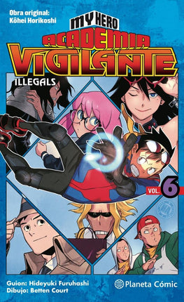 MY HERO ACADEMIA VIGILANTE ILLEGALS Nº 06