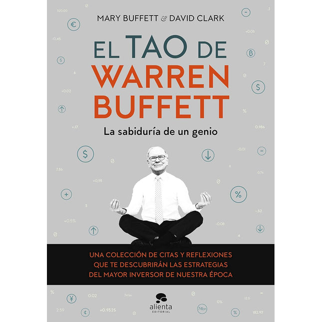 El tao de Warren Buffett: la sabiduría de un genio