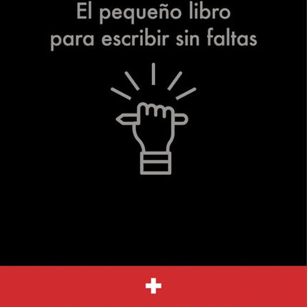 El pequeño libro para escribir sin faltas