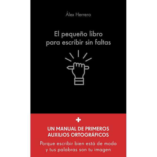 El pequeño libro para escribir sin faltas