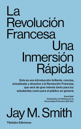 LA REVOLUCION FRANCESA: UNA INMERSION RAPIDA
