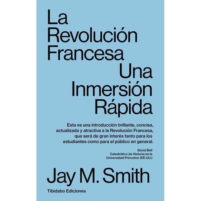 LA REVOLUCION FRANCESA: UNA INMERSION RAPIDA