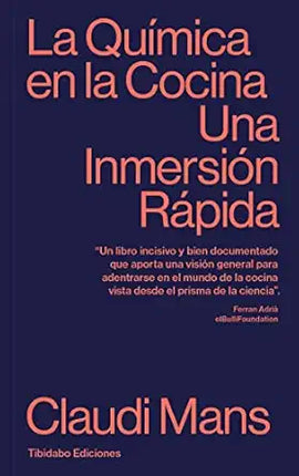 LA QUIMICA EN LA COCINA: UNA INMERSION RAPIDA