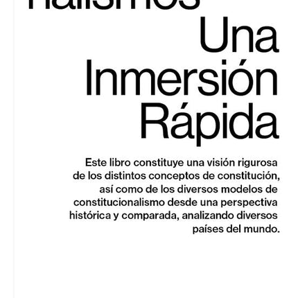 CONSTITUCIONALISMOS: UNA INMERSION RAPIDA