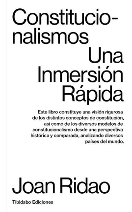 CONSTITUCIONALISMOS: UNA INMERSION RAPIDA