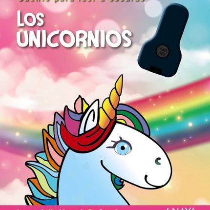 LOS UNICORNIOS (CUENTO PARA LEER A OSCURAS)