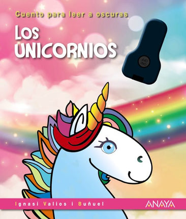 LOS UNICORNIOS (CUENTO PARA LEER A OSCURAS)