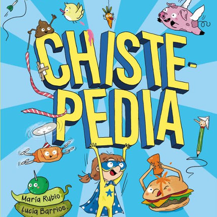 CHISTEPEDIA. LOS MEJORES O PEORES CHISTES DE LA HISTORIA