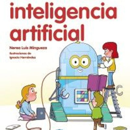 MI PRIMER LIBRO SOBRE INTELIGENCIA ARTIFICIAL
