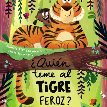 ¿QUIEN TEME AL TIGRE FEROZ?