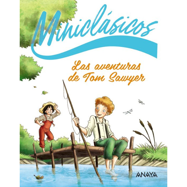 MINICLASICOS: LAS AVENTURAS DE TOM SAWYER