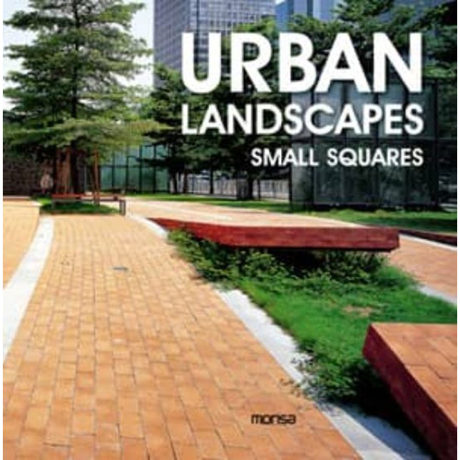 URBAN LANDSCAPES. SMALL SQUARES