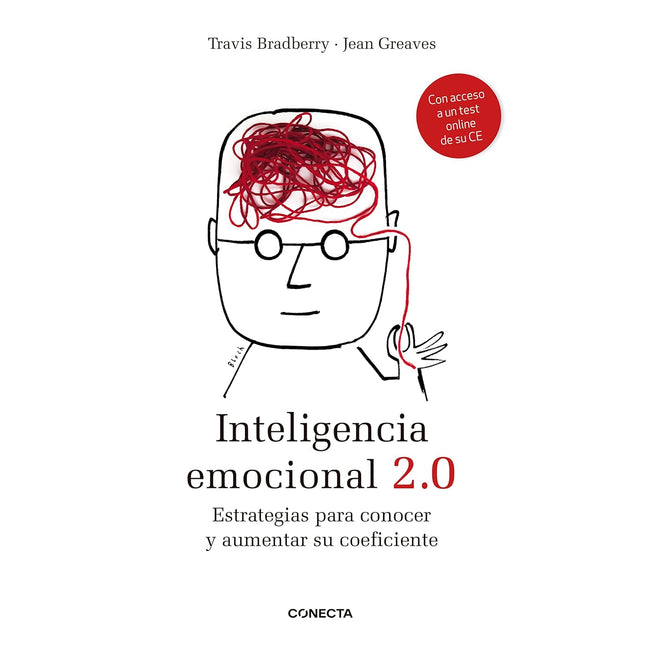 Inteligencia emocional 2.0: estrategias para conocer y aumentar su coeficiente