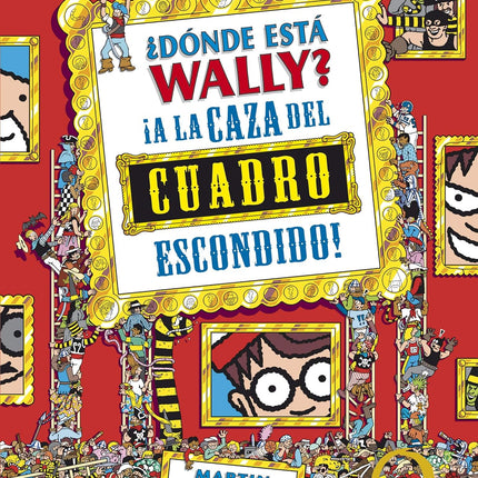 ¿DONDE ESTÁ WALLY? A LA CAZA DEL CUADRO ESCON DIDO