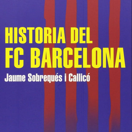 HISTORIA DEL FC BARCELONA