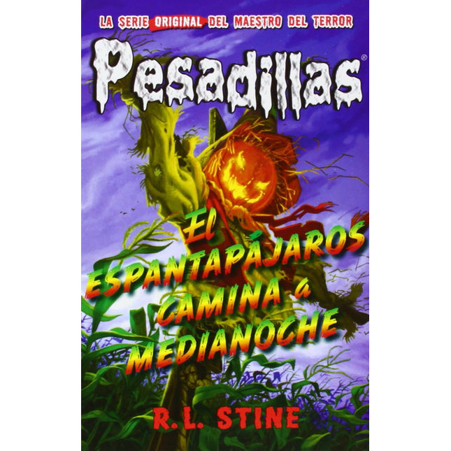 El espantapájaros camina a medianoche (pesadillas 2)
