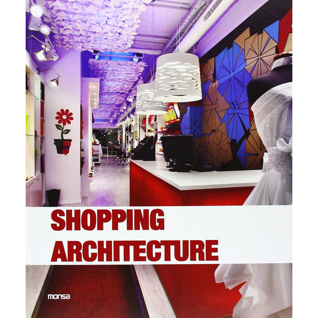 SHOPPING ARCHITECTURE