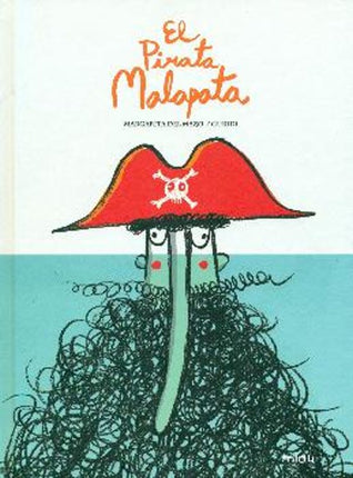EL PIRATA MALAPATA